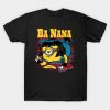 BA NANA FICTION T-SHIRT DN23