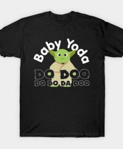 BABY YODA DOO DOO T-SHIRT DN23