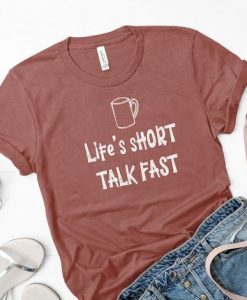 LIFES SHORT TALK FAST T-SHIRT RE23