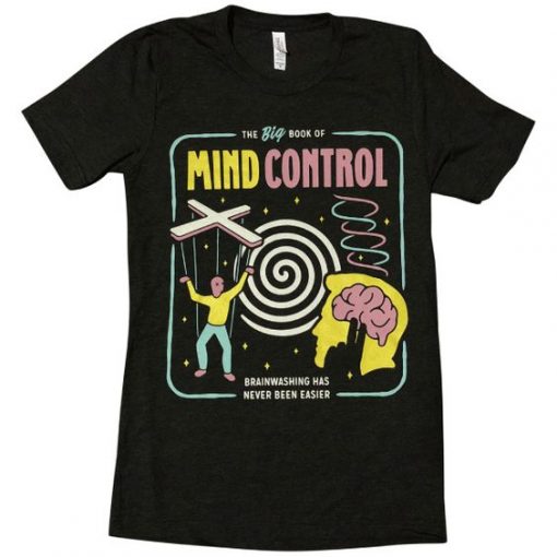 MIND CONTROL T-SHIRT RE23