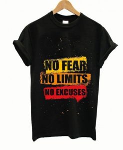 NO FEAR NO LIMITS NO EXCUSES T-SHIRT  RE23