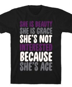 SHE IS BEAUTY SHE IS GRACE SHE'S NOT T-SHIRT DN23