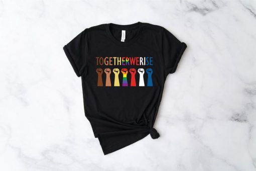 TOGETHER WE RISE T-SHIRT RE23