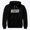 BLESSED HOODIE DNXRE