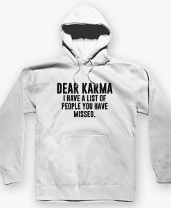 DEAR KARMA FUNNY HOODIE DNXRE