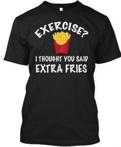 EXERCISE VS EXTRA FRIES T-SHIRT DNXRE