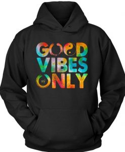 GOOD VIBES ONLY HOODIE DNXRE