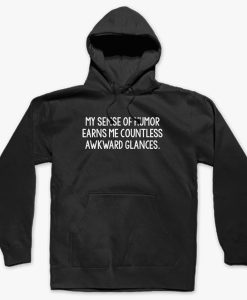 MY SENSE OF HUMOR HOODIE DNXRE