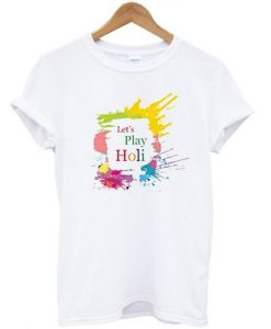 LET'S PLAY HOLI T-SHIRT DNXRE