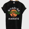 MIYAGI DO KARATE T-SHIRT DNXRE