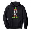 IAM THE CHILL ELF CHRISTMAST HOODIE GG37