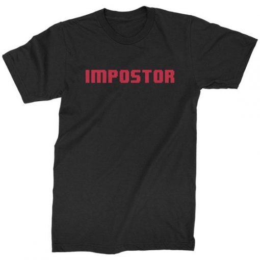 IMPOSTOR AMONG US FONT T-SHIRT GG37