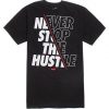 NEVER STOP THE HUSTLE T-SHIRT CR37