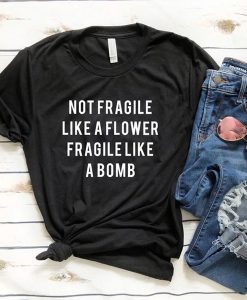 NOT FRAGILE T-SHIRT DR23