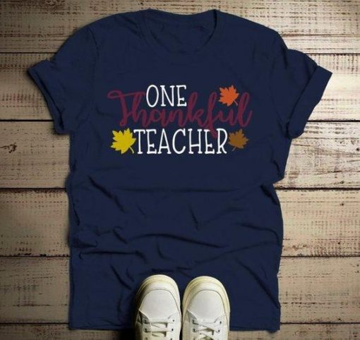 ONE THANKFUL TEACHER THANKSGIVING T-SHIRT CR37