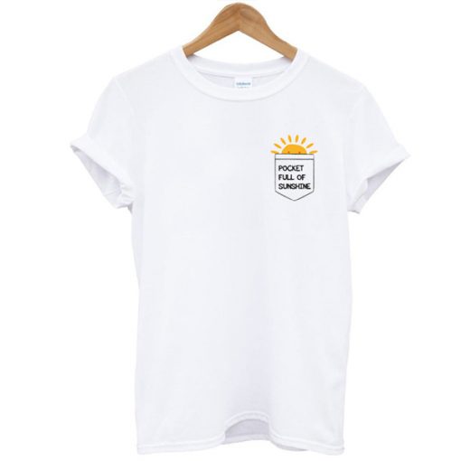 POCKET FULL OF SUNSHINE T-SHIRT DR23