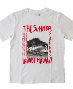 THIS SUMMER INVADE HAWAII T-SHIRT CR37