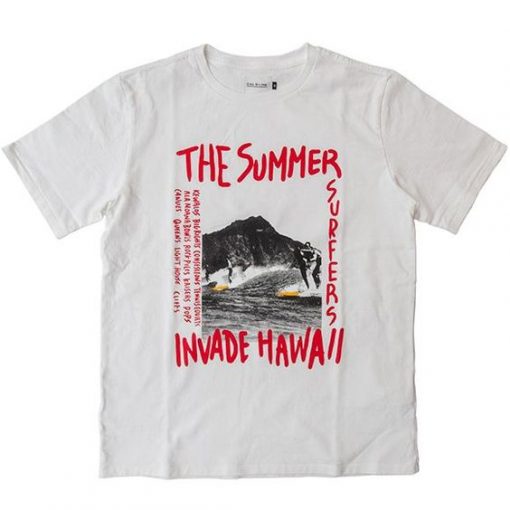 THIS SUMMER INVADE HAWAII T-SHIRT CR37