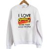 I LOVE CHEETOS SWEATSHIRT DR23