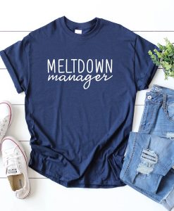 MELTDOWN MANAGER 2 T-SHIRT DR23