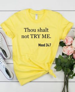 THOU SHALT NOT TRY ME T-SHIRT DR23