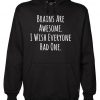 BRAINS ARE AWESOME I WISH EVERYONE HAD ONE HOODIE SS