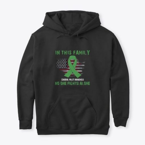 CEREBRAL PALSY NO ONE ALONE HOODIE DX23