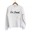 EW DAVID SWEATSHIRT CR37