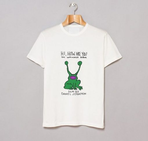 HI HOW ARE YOU DANIEL JOHNSTON T-SHIRT CR37