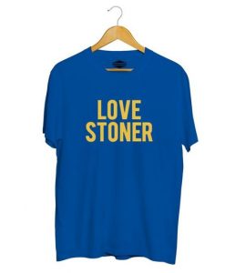 LOVE STONER T-SHIRT CR37