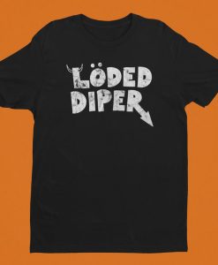 LODED DIPER T-SHIRT DX23