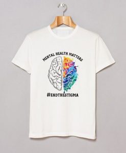 MENTAL HEALTH MATTERS END OF THE STIGMA T-SHIRT CR37