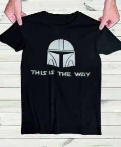 MANDO THIS IS THE WAY T-SHIRT DX23