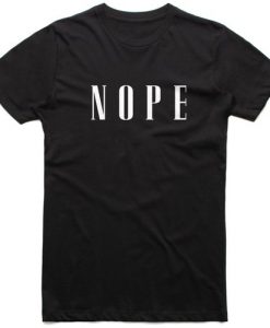 NOPE T-SHIRT DX23