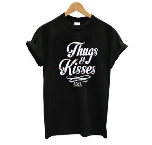 THUGS AND KISSES T-SHIRT CR37