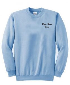 TROYE BOYS BOYS BOYS SWEATSHIRT CR37