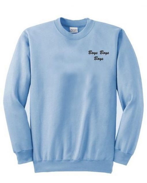 TROYE BOYS BOYS BOYS SWEATSHIRT CR37