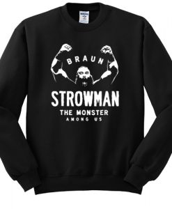 Braun Strowman sweatshirt drd