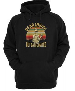 Dead Inside But Caffeeinated Retro hoodie drd