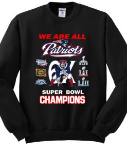 New England Patriots 6x Super Bowl Champions sweatshirt drd