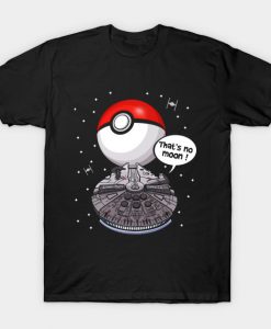 That’s no moon T-Shirt dx23