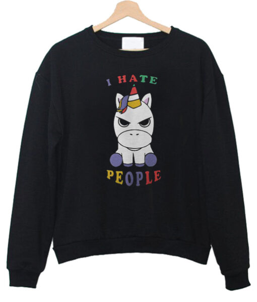 Baby Unicorn I Hate People sweatshirt drd