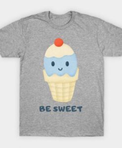 Be Sweet Be Kind T-Shirt asr