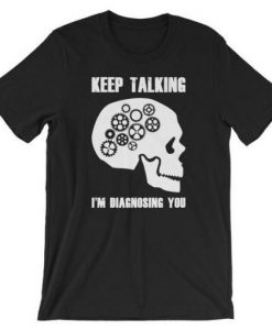 Keep Talking T-Shirt dns