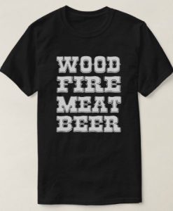 Wood Fire Meat T-shirt dns