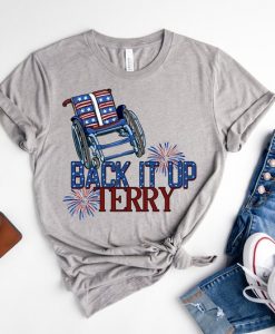 Back It Up Terry Put In Reverse t-shirt