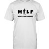 Milf Man I Love Fortnite Shirt