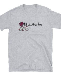 Not Like Other Girls Grateful Dead Tshirt