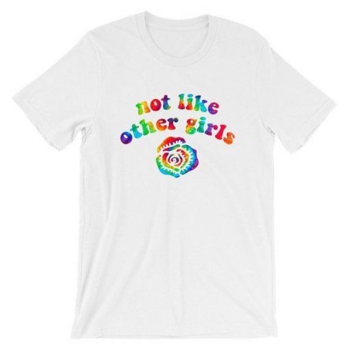 Not Like Other Girls Rainbow Tshirt