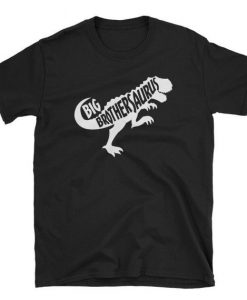 Big Brothersaurus T-shirt